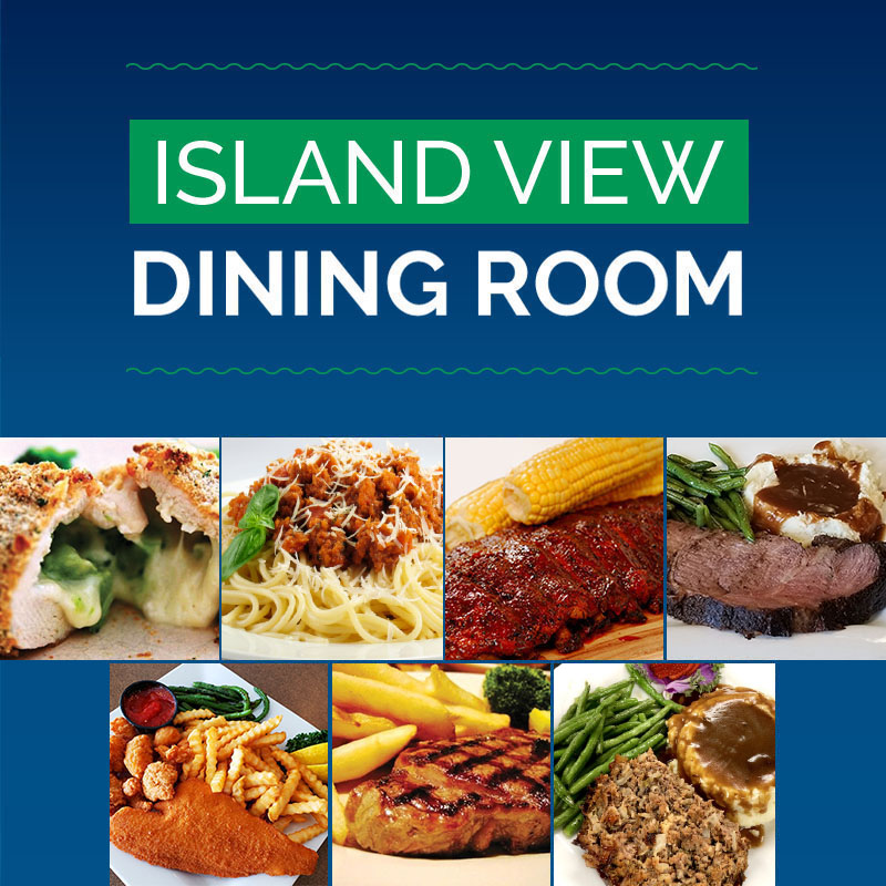 JANUARY ISLAND VIEW DINING ROOM SPECIALS